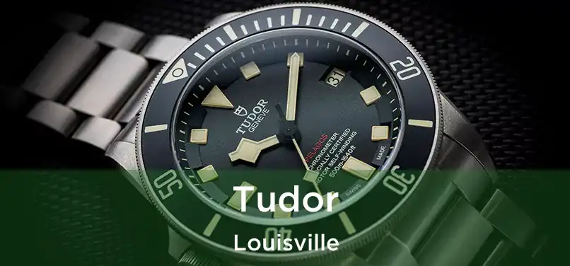 Tudor Louisville